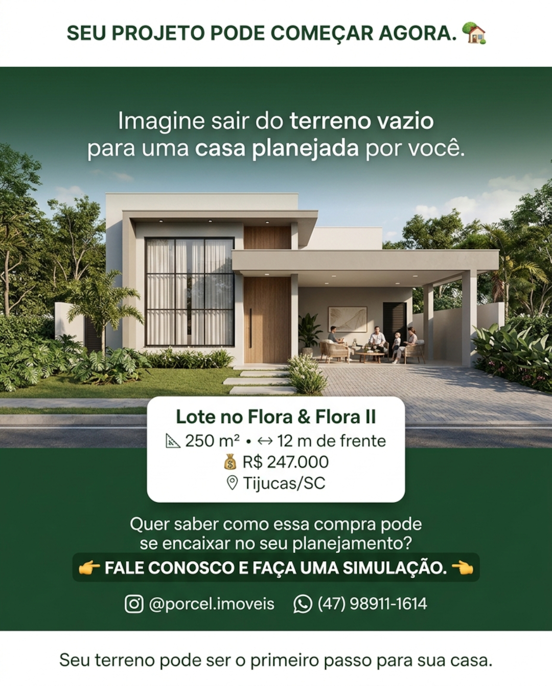 Financie o Lote e a Construção da sua Casa | Loteamento Flora II – Joaia, Tijucas/SC